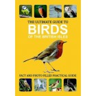 The Ultimate Guide to Birds - Fact and Photo Filled Practical Guide
