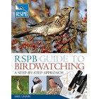 RSPB Guide to Birdwatching: A Step-by-step Approach (Rspb)